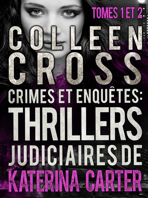 Title details for Thrillers judiciaires de Katerina by Colleen Cross - Wait list